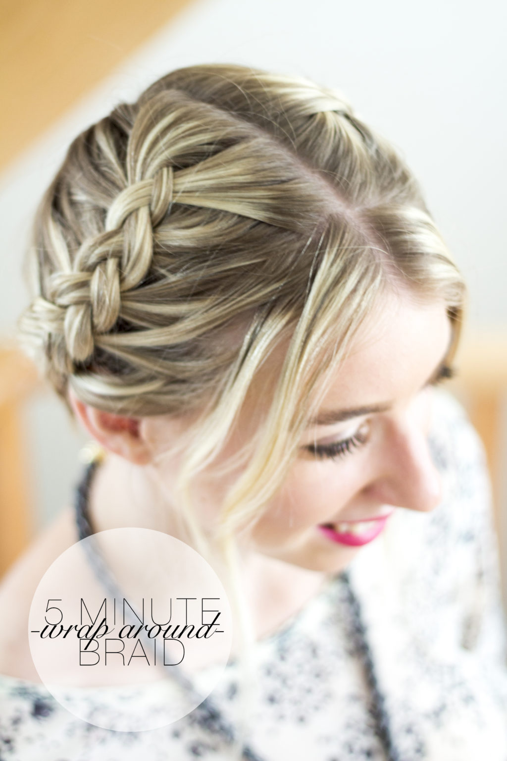 The Wraparound Side Braid - A Beautiful Mess