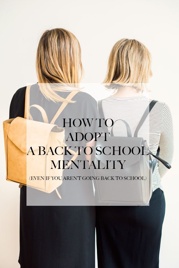 how-to-adopt-a-back-to-school-mentality copy